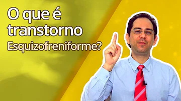 O que é um transtorno esquizofreniforme?