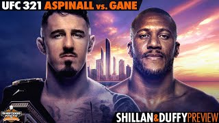 Shillan & Duffy: UFC 321 Preview