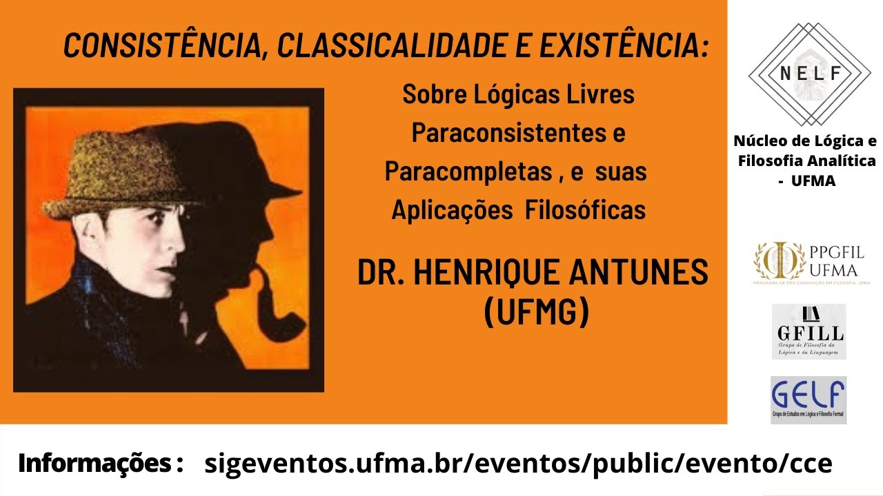 Consistência, Classicalidade e Existência - Henrique Antunes UFMG.