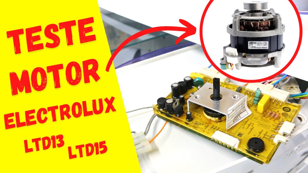 VEJA como testar BOBINA DO MOTOR máquina de lavar ELECTROLUX na prática ...