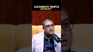 JAGANNATH ATTACK 🚩#temple #ytshorts #shortsfeed #podcast #attack #jagganathtemple #mandir #shorts