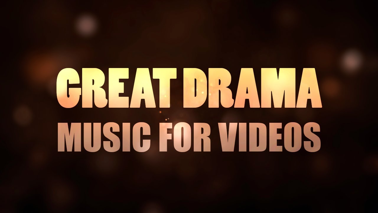 Great Drama - Dramatic Trailer Music [Royalty-Free epic audio] - YouTube