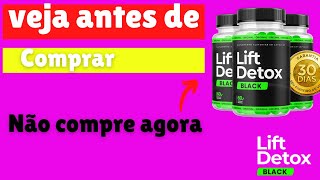 Lift Detox Black emagrece quantos quilos por semana? FUNCIONA?PORQUE Lift Detox Black emagrece mesmo