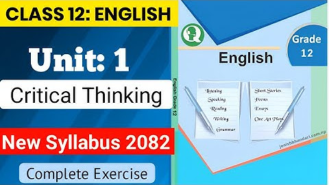 Class 12 English Unit 1 Critical Thinking Exercise | Class 12 English Unit 1 Notes