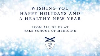 Happy Holidays from Yale School of Medicine 2015