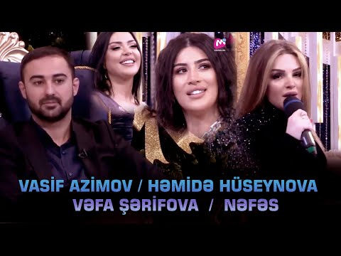 Vasif Azimov - Ihtiyaci Var Canli, Hemide, Vefa, Nefes 2022