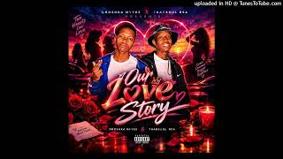 Our Love Story - Droshka Myy63 & Thabsoul Rsa