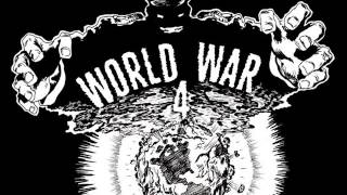 World War 4 - 06 Talk About Respect