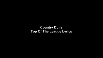 Country Dons - Top Of The League (Lyrics)