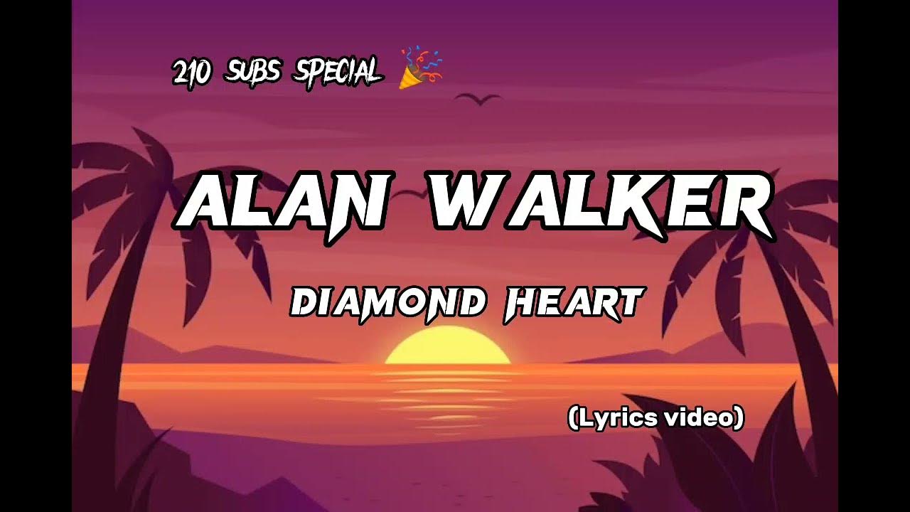 alan walker diamond heart lyrics｜TikTok Search