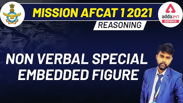 MISSION AFCAT(I) 2021 Exam Preparation | Reasoning | Non Verbal Special Embedded Figure