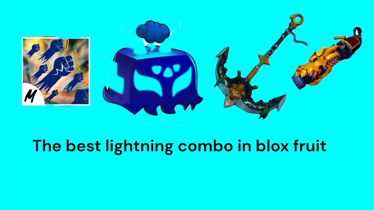The best lightning combo in blox fruit