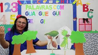 2º ANO PORTUGUÊS PALAVRAS COM GUA GUE GUI GE GI