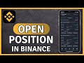 How to open position in binance futures  binance trading new update