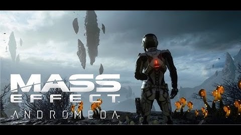 MASS EFFECT: ANDROMEDA - 
