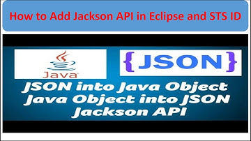 #Webservise #jacksonAPI How to add Jackson API In eclipse and STS ID. And How to use it in the JSON