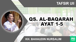 Kajian Tafsir UII Surat Al-Baqarah 1-5 | Gus Baha