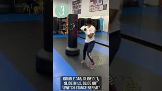 Switch Stance Combo #3 Series 1 Double Jab(1), Slide Out, Slide In Jab (1), Cross (2), Slide Out