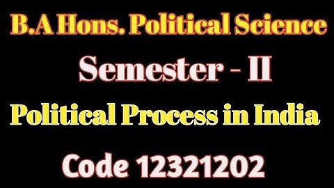 Sol 2nd Semester B.A Hons. Political Science | Political process in India Assignment Solution |