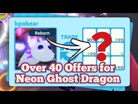 What People Trade for NEON GHOST DRAGON?? Over 40 Offers Survey for you 😊 | Adopt Me Trading