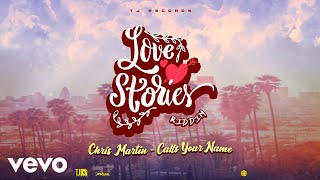 Video voorbeeld van "Christopher Martin - Calls Your Name (Official Audio)"