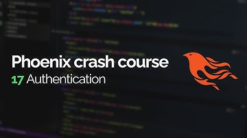 Phoenix crash course #17: Authentication