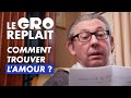 Les meilleurs conseils pour trouver lamour au groland  le gro replait  canal