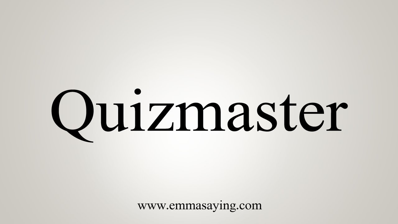 how to say in english jamun How To Say Quizmaster