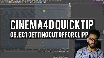 C4D Quick Tip: Objects in Cinema4D Getting Cut Off