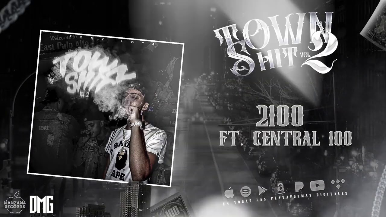 2100 - Tony Loya Ft. Central 100 (Official Audio)