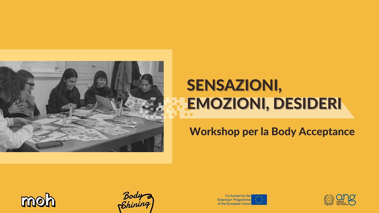 Sensazioni, emozioni, desideri | Video tutorial per realizzare un workshop per la body acceptance