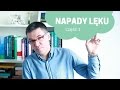 Nerwica lękowa z napadami paniki. Dr med. Maciej Klimarczyk - psychiatra