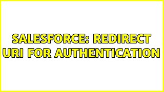 Salesforce: Redirect URI for authentication