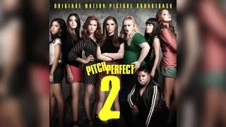 Video thumbnail of "09. Back To Basics - The Barden Bellas | Pitch Perfect 2"