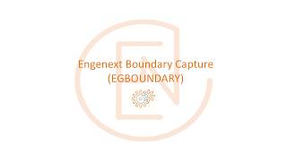 Engenext Boundary Capture (EGBoundary):- How It Works and Feature Demo