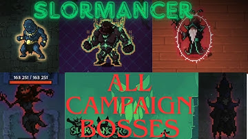 The Slormancer all campaign bosses Including tips to succeed the encounters