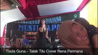 Tiada Guna - Talak Tilu Cover Rena Permana  (LIVE SHOW BOJONGSALAWE PANGANDARAN)