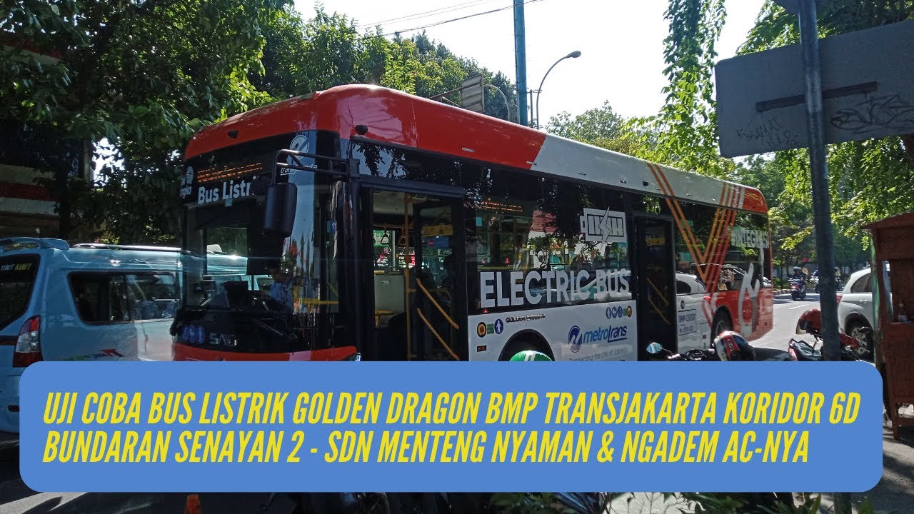 TRIP ke Kota Kasablanka dari Bundaran Senayan Naik TransJakarta Koridor 6D Bus Listrik Golden Dragon