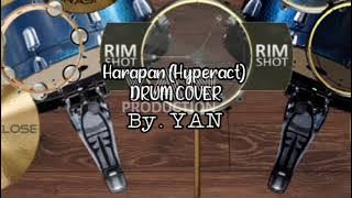 Hyper Act - Harapan (Drum Cover)