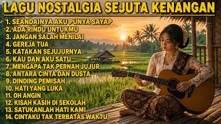 Lagu Nostalgia Sejuta Kenangan 14 Lagu Cover Terbaik Soft Pop & Slow Rock