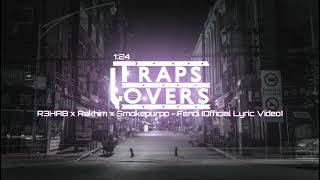 R3Hab X Rakhim X Smokepurpp - Fendi