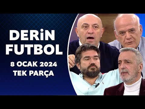 Derin Futbol 8 Ocak 2024 Tek Parça