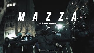 BORN PAID - MAZZA (Official Video) Prod. by 808Sasho