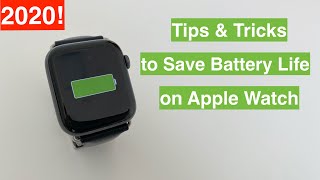 (2020) Tips & Tricks to Save Battery Life on Apple Watch (All Models!)