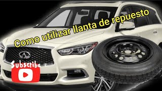 2016 Infiniti QX60,localización y como utilizar la llanta de repuesto. Infiniti De Donde Es