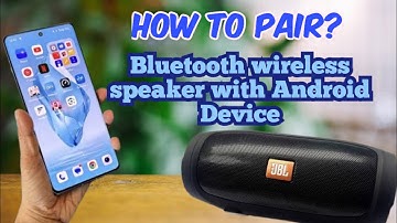How to connect a Bluetooth wireless speaker with your android device?