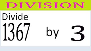 Divide 1367 by 3