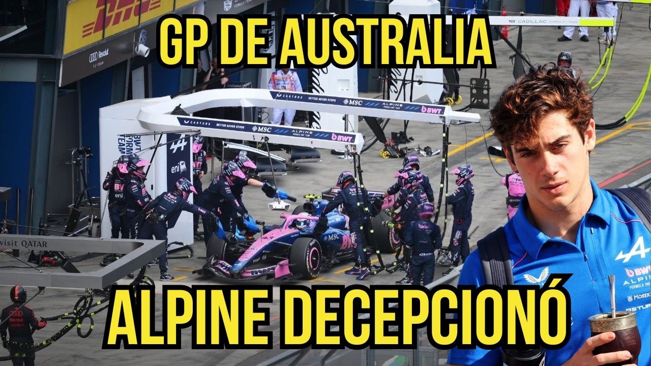 🚨DESASTRE de ALPINE🔥 arruinaron a  COLAPINTO🏎️ GP de Australia análisis