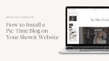 How to install a Pic Time blog on your Showit website