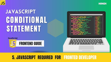 JavaScript Conditional Statement And comments  | JavaScript Tutorial | Frontend Development 2024
